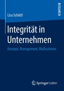 Cover-Bild zum Titel 'Integrität in Unternehmen' von 'Lisa Schöttl'