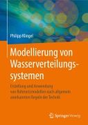 Cover-Bild zum Titel 'Modellierung von Wasserverteilungssystemen' von 'Philipp Klingel'