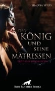 Der König und seine Mätressen | Erotische Geschichten - Simona Wiles