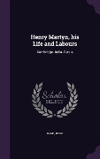 Cover-Bild zum Titel 'Henry Martyn, his Life and Labours' von 'Page Jesse'