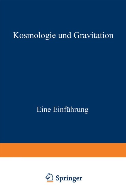 Kosmologie und Gravitation - 