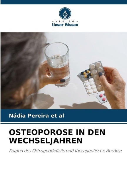 OSTEOPOROSE IN DEN WECHSELJAHREN - Nádia Pereira Et Al