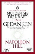 Cover-Bild zum Titel 'Nutzen Sie die Kraft Ihrer Gedanken - Die Mental-Dynamite-Serie' von 'Napoleon Hill'