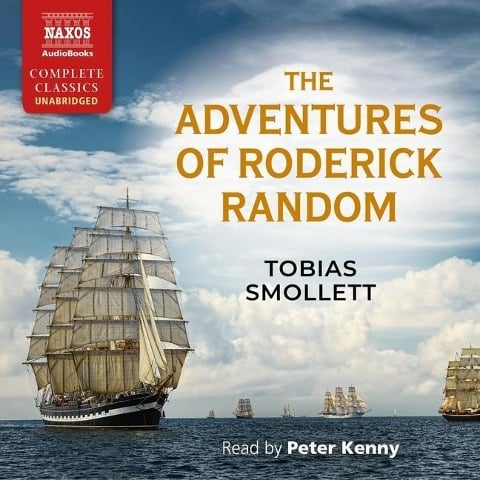 The Adventures of Roderick Random Lib/E - Tobias Smollett