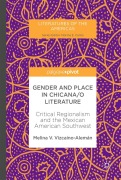 Cover-Bild zum Titel 'Gender and Place in Chicana/o Literature' von 'Melina V. Vizcaíno-Alemán'