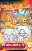 Cover-Bild zum Titel 'Coloring Kids Cute Jungle Lions The Mika King: Coloring Kids Cute Jungle Lions The Mika King Coloring Book' von 'The Mika King'