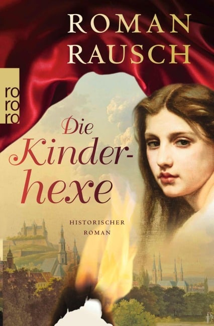 Die Kinderhexe - Roman Rausch