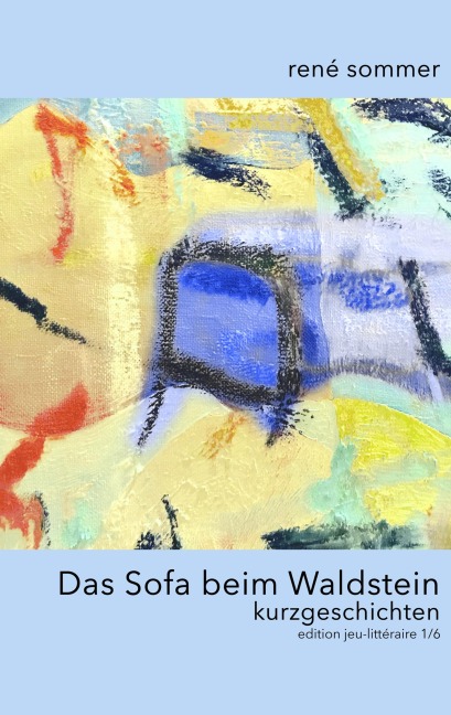 Das Sofa beim Waldstein - René Sommer