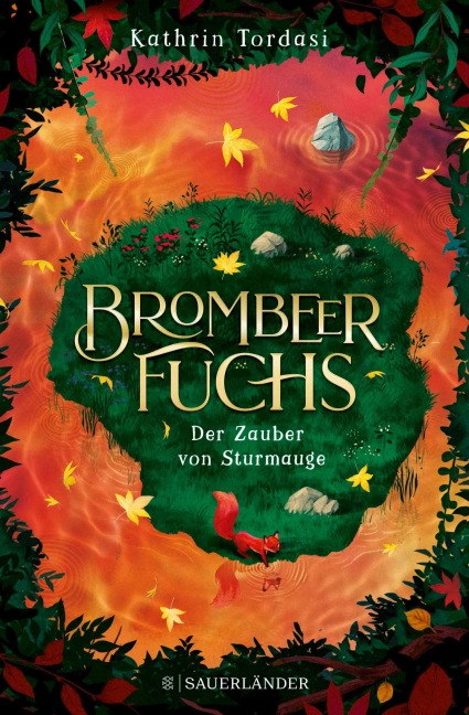 Brombeerfuchs - Der Zauber von Sturmauge - Kathrin Tordasi