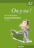 On y va ! A2. Grammatiktrainer - Nicole Laudut