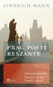 Prag, poste restante - Jindrich Mann