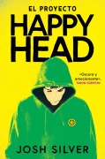 Cover-Bild zum Titel 'El Proyecto Happyhead' von 'Josh Silver'