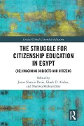 Cover-Bild zum Titel 'The Struggle for Citizenship Education in Egypt' von ''
