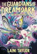 Cover-Bild zum Titel 'The Guardians of Dreamdark: Windwitch (Book One)' von 'Laini Taylor'