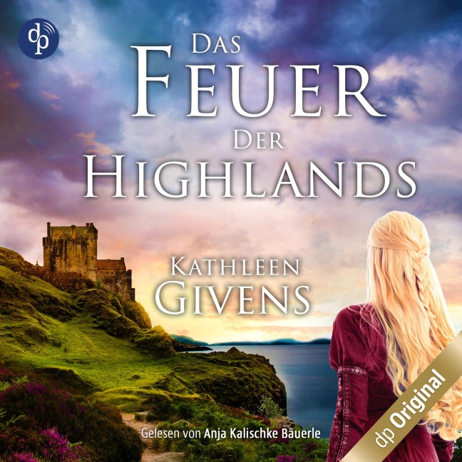 Das Feuer der Highlands - Kathleen Givens