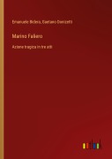 Cover-Bild zum Titel 'Marino Faliero' von 'Emanuele Bidera, Gaetano Donizetti'