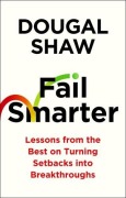 Cover-Bild zum Titel 'Fail Smarter' von 'Douglas Shaw'