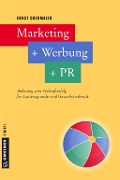 Cover-Bild zum Titel 'Marketing + Werbung + PR' von 'Ernst Obermaier'