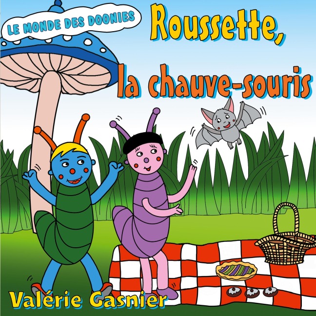 Roussette, la chauve-souris - Valérie Gasnier