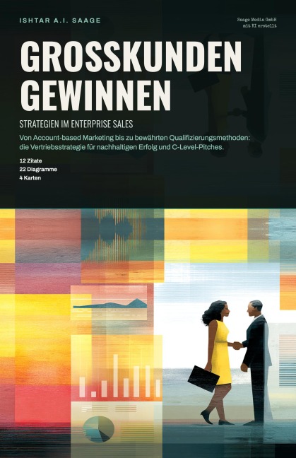 Großkunden gewinnen - Ishtar A. I. Saage