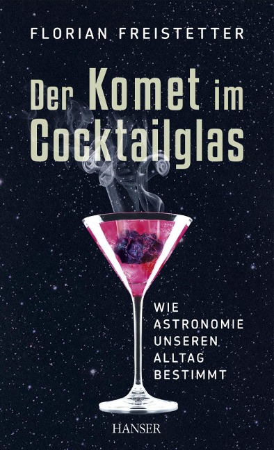 Der Komet im Cocktailglas - Florian Freistetter