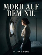 Cover-Bild zum Titel 'Mord auf dem Nil' von 'Agatha Christie'