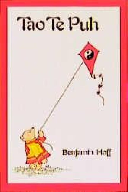 Tao Te Puh - Benjamin Hoff