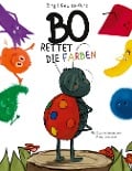 Cover-Bild zum Titel 'Bo rettet die Farben' von 'Birgit Gewiss-Kurz'