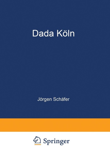 Dada Köln - Jörgen Schäfer