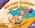 Too Many Kangaroo Things to Do! - Stuart J Murphy