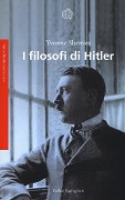 I filosofi di Hitler - Yvonne Sherratt