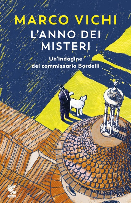 L' anno dei misteri. Un'indagine del commissario Bordelli - Marco Vichi