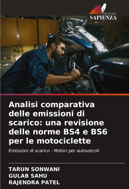 Analisi comparativa delle emissioni di scarico: una revisione delle norme BS4 e BS6 per le motociclette - Tarun Sonwani, Gulab Sahu, Rajendra Patel