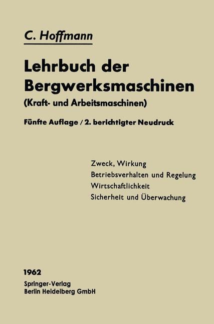 Lehrbuch der Bergwerksmaschinen - Carl Hoffmann