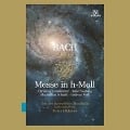 Messe in h-moll - Landshamer/Vondung/Tarver/Wolf/Dijkstra/Chor d. BR