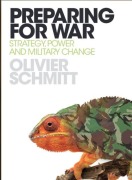 Cover-Bild zum Titel 'Preparing for War' von 'Olivier Schmitt'