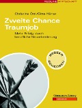 Cover-Bild zum Titel 'Zweite Chance Traumjob' von 'Christine Öttl, Gitte Härter'