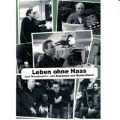Cover-Bild zum Titel 'Leben Ohne Hass-Imo Moszkowic' von 'Leben Ohne Hass-Imo Moszkowic'