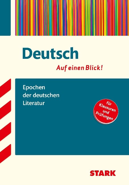 Deutsch - auf einen Blick! Epochen der deutschen Literatur - Markus Hille