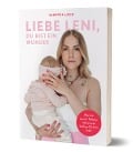 Liebe Leni, du bist ein Wunder - Vanessa Lock