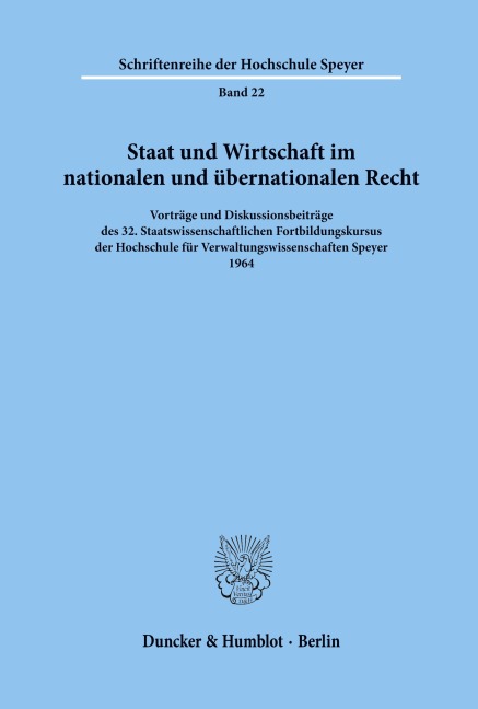 Staat und Wirtschaft im nationalen und übernationalen Recht. - /
