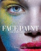 Cover-Bild zum Titel 'Face Paint' von 'Lisa Eldridge'
