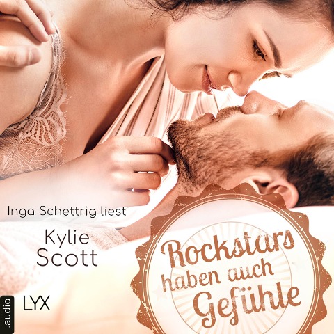 Rockstars haben auch Gefühle - Rockstars, Teil - Kylie Scott