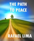 The Path to Peace - Rafael Lima