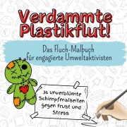 Cover-Bild zum Titel 'Verdammte Plastikflut!' von 'Olivia Meier'