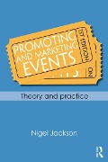 Cover-Bild zum Titel 'Promoting and Marketing Events' von 'Nigel Jackson'