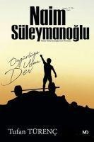 Özgürlüge Ucan Dev Naim Süleymanoglu - Tufan Türenc