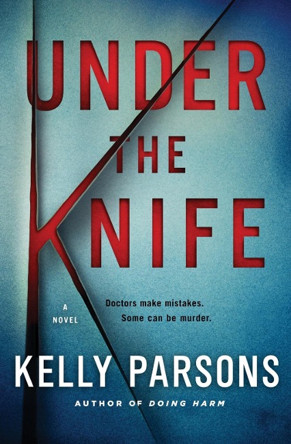 Under the Knife - Kelly Parsons