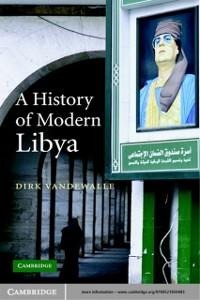 History of Modern Libya - Dirk Vandewalle