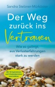 Cover-Bild zum Titel 'Der Weg zurück ins Vertrauen' von 'Sandra Stelzner-Mürköster'